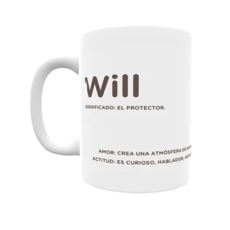 Taza - Will Regalo original y funcional. Taza personalizada con significado, actitud y amor.