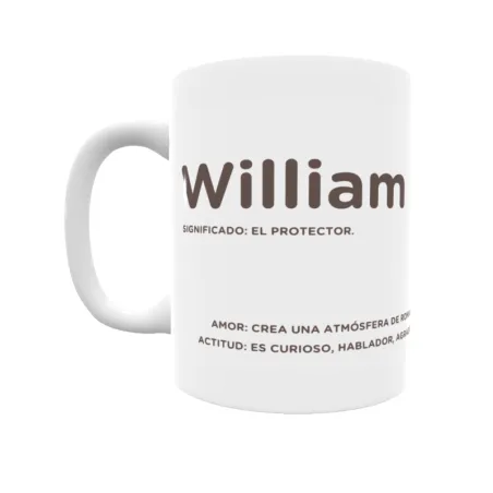 Taza - William Regalo original y funcional. Taza personalizada con significado, actitud y amor.