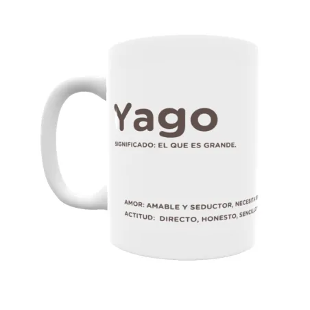 Taza - Yago Regalo original y funcional. Taza personalizada con significado, actitud y amor.