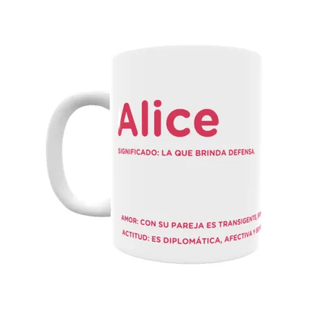 Taza - Alice Regalo original y funcional. Taza personalizada con significado, actitud y amor.