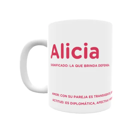 Taza - Alicia Regalo original y funcional. Taza personalizada con significado, actitud y amor.