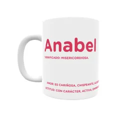 Taza - Anabel Regalo original y funcional. Taza personalizada con significado, actitud y amor.