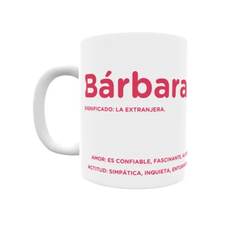 Taza - Bárbara Regalo original y funcional. Taza personalizada con significado, actitud y amor.