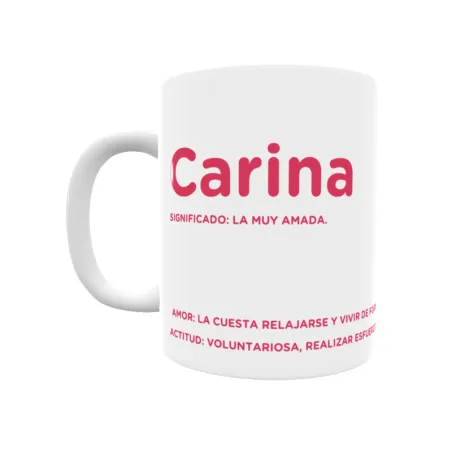 Taza - Carina Regalo original y funcional. Taza personalizada con significado, actitud y amor.