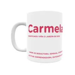 Taza - Carmela Regalo original y funcional. Taza personalizada con significado, actitud y amor.