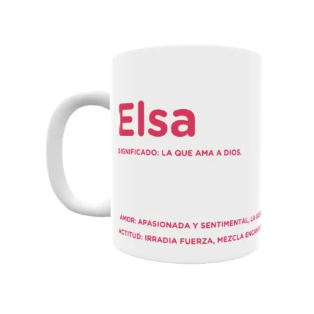 Taza - Elsa Regalo original y funcional. Taza personalizada con significado, actitud y amor.