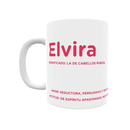 Taza - Elvira Regalo original y funcional. Taza personalizada con significado, actitud y amor.