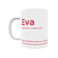 Taza - Eva Regalo original y funcional. Taza personalizada con significado, actitud y amor.