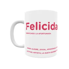 Taza - Felicidad Regalo original y funcional. Taza personalizada con significado, actitud y amor.