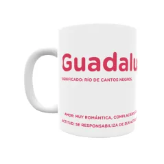 Taza - Guadalupe Regalo original y funcional. Taza personalizada con significado, actitud y amor.