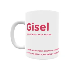 Taza - Gisel Regalo original y funcional. Taza personalizada con significado, actitud y amor.