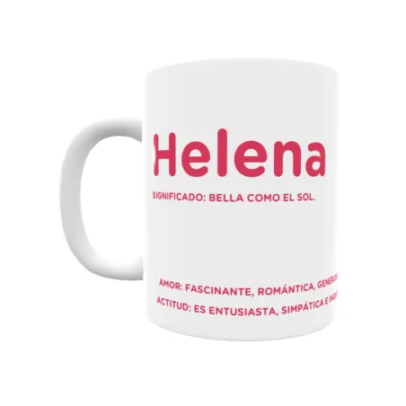 Taza - Helena Regalo original y funcional. Taza personalizada con significado, actitud y amor.