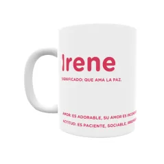 Taza - Irene Regalo original y funcional. Taza personalizada con significado, actitud y amor.