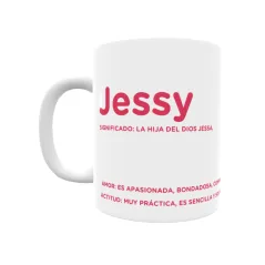 Taza - Jessy Regalo original y funcional. Taza personalizada con significado, actitud y amor.