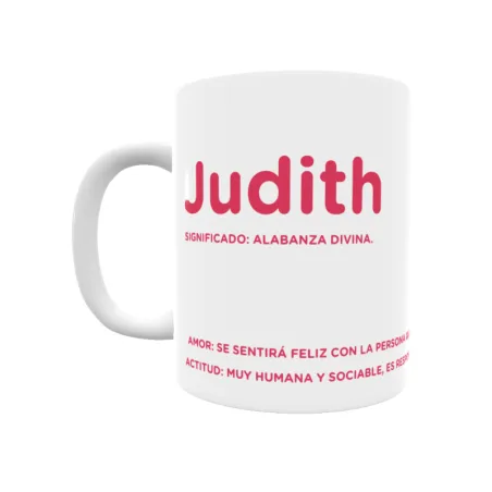 Taza - Judith Regalo original y funcional. Taza personalizada con significado, actitud y amor.