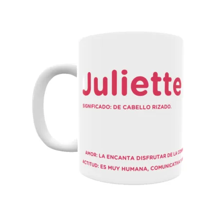 Taza - Juliette Regalo original y funcional. Taza personalizada con significado, actitud y amor.