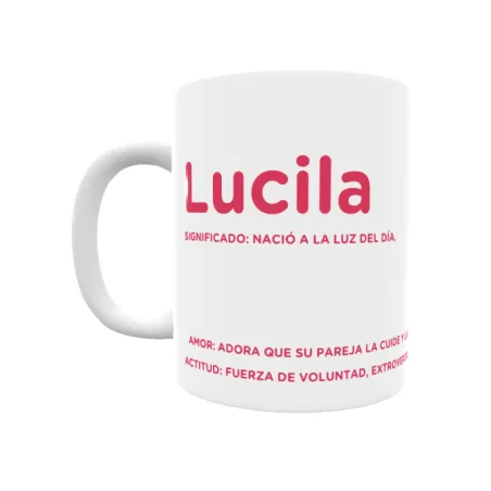 Taza - Lucila Regalo original y funcional. Taza personalizada con significado, actitud y amor.