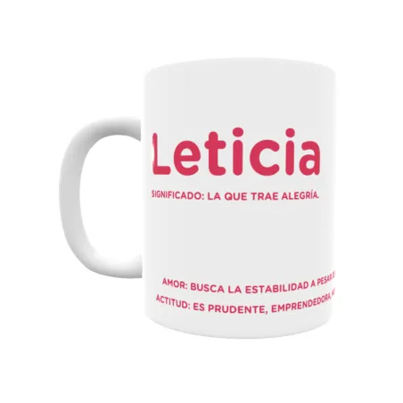 Taza - Leticia Regalo original y funcional. Taza personalizada con significado, actitud y amor.