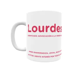 Taza - Lourdes Regalo original y funcional. Taza personalizada con significado, actitud y amor.