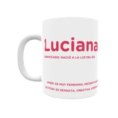 Taza - Luciana Regalo original y funcional. Taza personalizada con significado, actitud y amor.