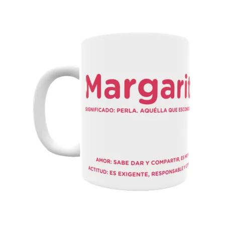 Taza - Margarita Regalo original y funcional. Taza personalizada con significado, actitud y amor.