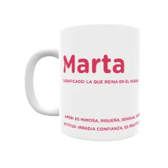 Taza - Marta Regalo original y funcional. Taza personalizada con significado, actitud y amor.