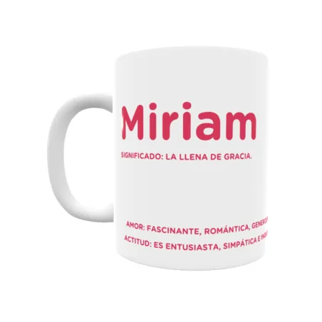 Taza - Miriam Regalo original y funcional. Taza personalizada con significado, actitud y amor.