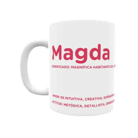 Taza - Magda Regalo original y funcional. Taza personalizada con significado, actitud y amor.