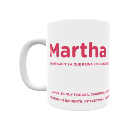 Taza - Martha Regalo original y funcional. Taza personalizada con significado, actitud y amor.