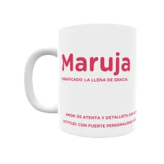 Taza - Maruja Regalo original y funcional. Taza personalizada con significado, actitud y amor.