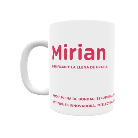 Taza - Mirian Regalo original y funcional. Taza personalizada con significado, actitud y amor.