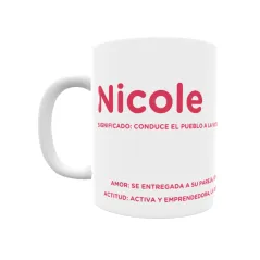 Taza - Nicole Regalo original y funcional. Taza personalizada con significado, actitud y amor.