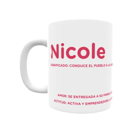 Taza - Nicole Regalo original y funcional. Taza personalizada con significado, actitud y amor.