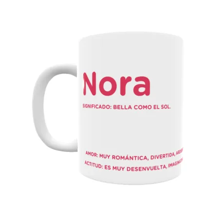 Taza - Nora Regalo original y funcional. Taza personalizada con significado, actitud y amor.