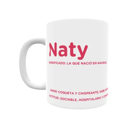 Taza - Naty Regalo original y funcional. Taza personalizada con significado, actitud y amor.