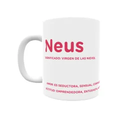 Taza - Neus Regalo original y funcional. Taza personalizada con significado, actitud y amor.