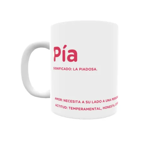 Taza - Pía Regalo original y funcional. Taza personalizada con significado, actitud y amor.