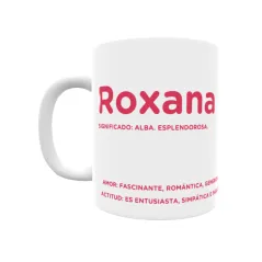 Taza - Roxana Regalo original y funcional. Taza personalizada con significado, actitud y amor.