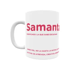 Taza - Samanta Regalo original y funcional. Taza personalizada con significado, actitud y amor.