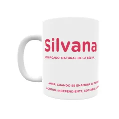 Taza - Silvana Regalo original y funcional. Taza personalizada con significado, actitud y amor.