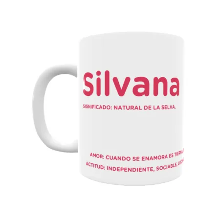 Taza - Silvana Regalo original y funcional. Taza personalizada con significado, actitud y amor.