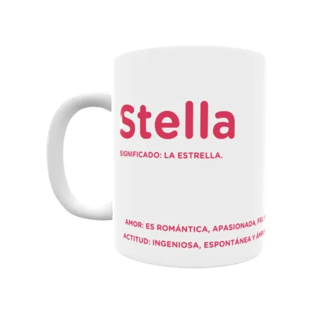 Taza - Stella Regalo original y funcional. Taza personalizada con significado, actitud y amor.