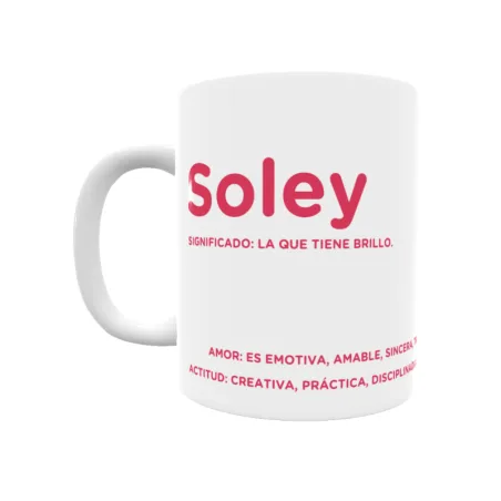 Taza - Soley Regalo original y funcional. Taza personalizada con significado, actitud y amor.