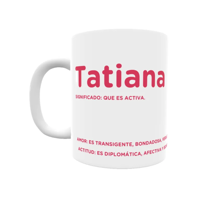 Taza - Tatiana