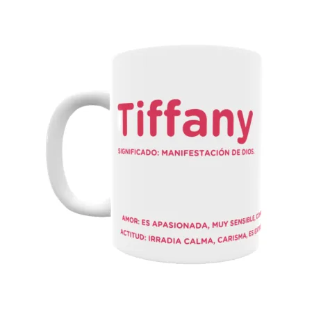 Taza - Tiffany Regalo original y funcional. Taza personalizada con significado, actitud y amor.