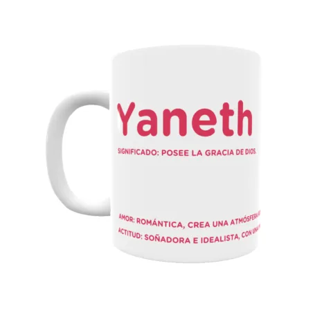 Taza - Yaneth Regalo original y funcional. Taza personalizada con significado, actitud y amor.