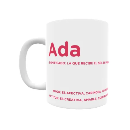 Taza - Ada Regalo original y funcional. Taza personalizada con significado, actitud y amor.