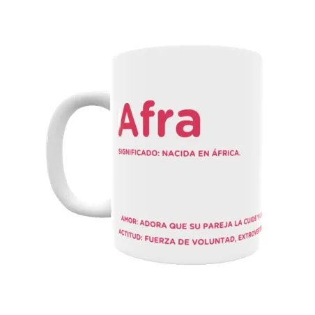 Taza - Afra Regalo original y funcional. Taza personalizada con significado, actitud y amor.