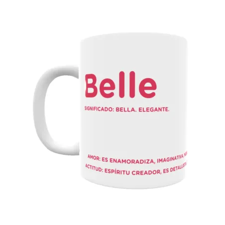 Taza - Belle Regalo original y funcional. Taza personalizada con significado, actitud y amor.