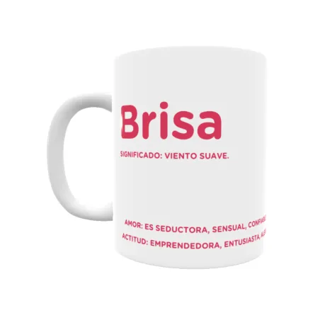 Taza - Brisa Regalo original y funcional. Taza personalizada con significado, actitud y amor.